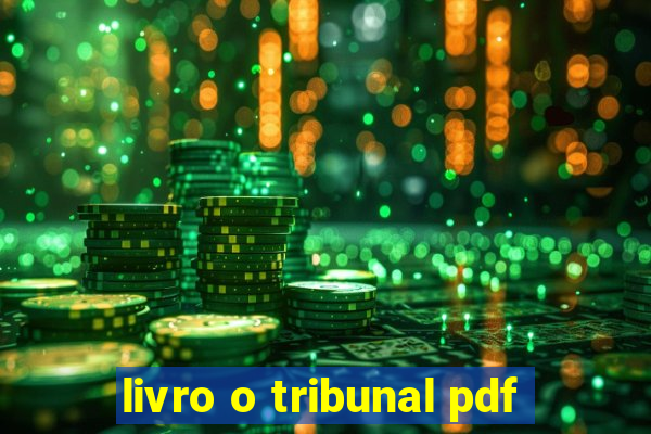 livro o tribunal pdf